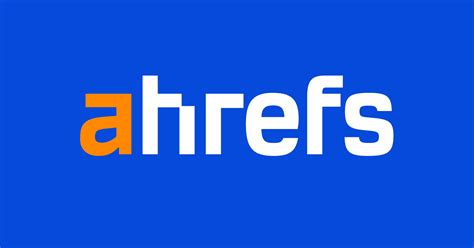 Ahrefs—Marketing Intelligence Tools Powered by Big Data.